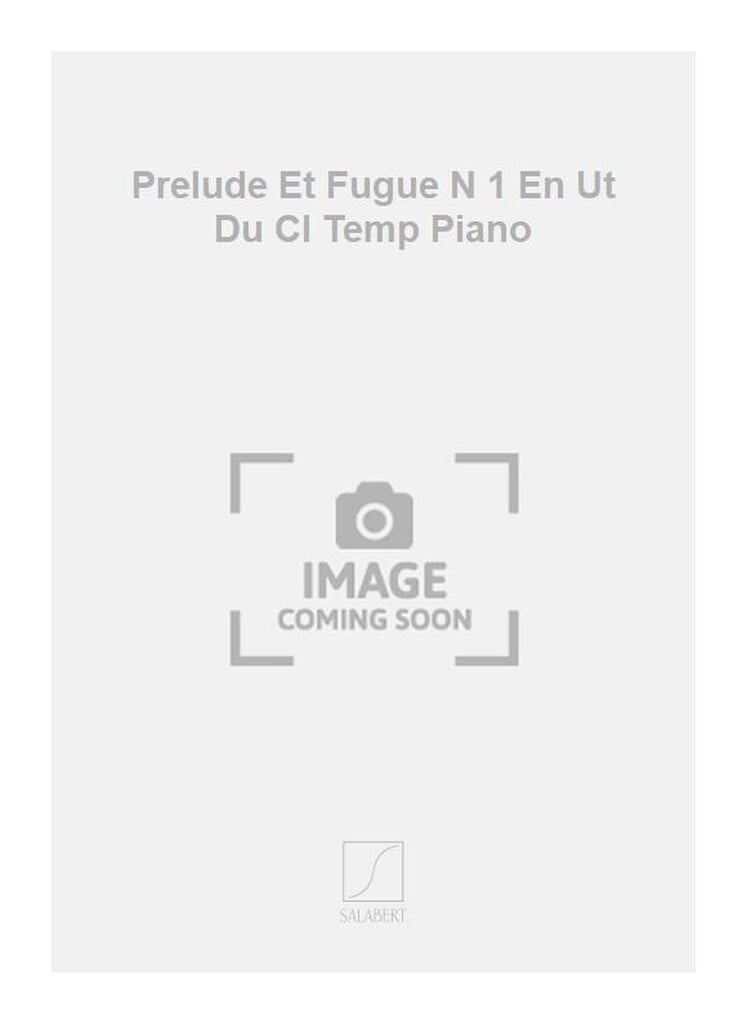 Prelude Et Fugue N 1 En Ut Du Cl Temp Piano